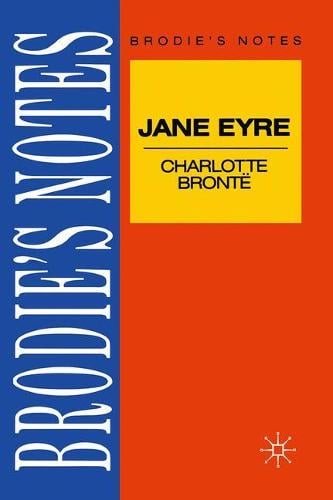Bronte: Jane Eyre - Brodie's Notes (Paperback)