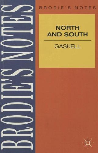Gaskell: North and South - Brodie's Notes (Paperback)