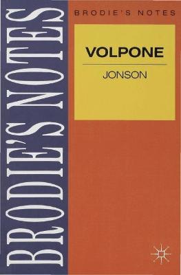 Jonson: Volpone - Brodie's Notes (Paperback)