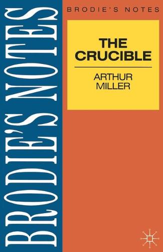 Miller: The Crucible - Brodie's Notes (Paperback)