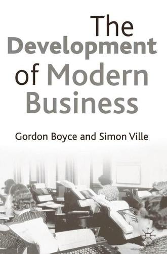 The Development of Modern Business (Paperback)