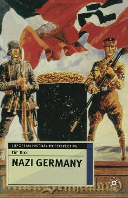 Nazi Germany - European History in Perspective (Hardback)