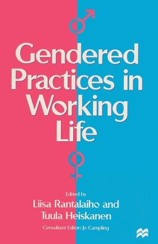 Gendered Practices in Working Life (Paperback)