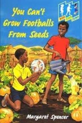 You Can't Grow Footballs from Seeds: Level 3 - Hop, Step, Jump (Paperback)