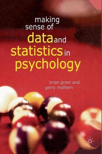 Making Sense of Data and Statistics in Psychology (Hardback)