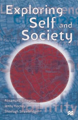 Exploring Self and Society (Paperback)