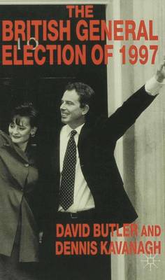 The British General Election of 1997 (Paperback)