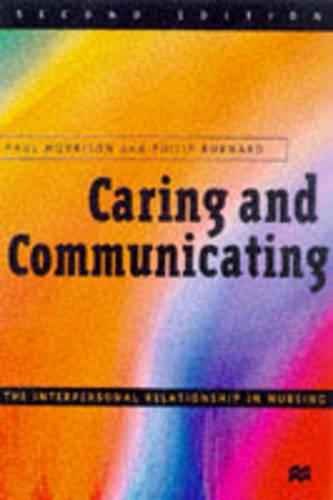 Caring and Communicating: Facilitators' Manual: The Interpersonal Relationship in Nursing (Paperback)