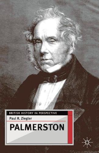 Palmerston - British History in Perspective (Paperback)
