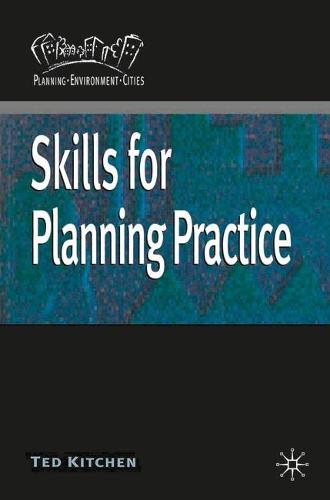 Skills for Planning Practice - Planning, Environment, Cities (Paperback)