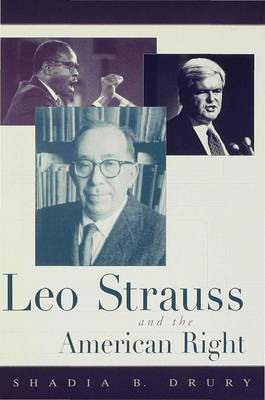 Leo Strauss and the American Right (Hardback)