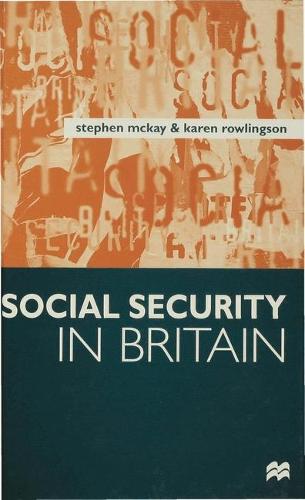 Social Security in Britain (Hardback)