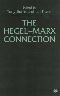 The Hegel-Marx Connection (Hardback)