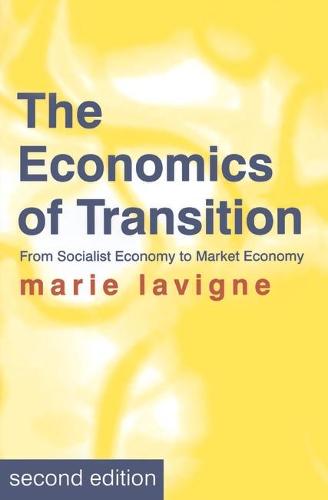 Cover The Economics of Transition: From Socialist Economy to Market Economy