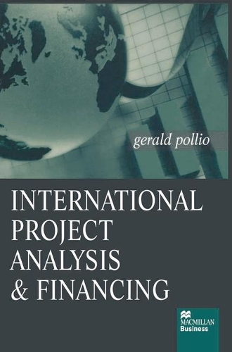 International Project Analysis and Financing (Paperback)