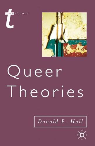 Queer Theories - Transitions (Hardback)