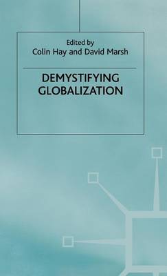 Demystifying Globalization - Globalization and Governance (Hardback)