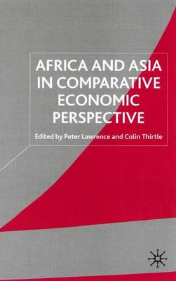 Africa and Asia in Comparative Economic Perspective (Hardback)