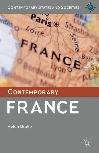 Contemporary France - Contemporary States and Societies (Hardback)