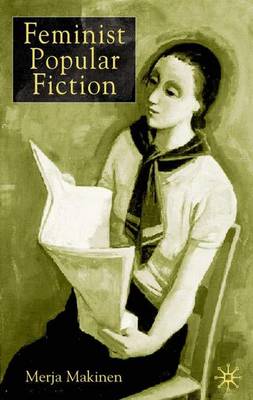 Feminist Popular Fiction (Hardback)