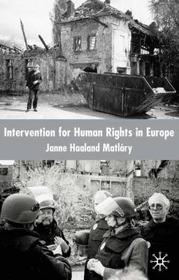 Intervention for Human Rights in Europe (Hardback)