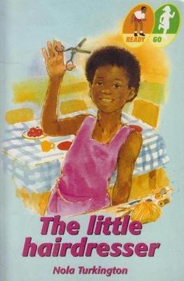 The Little Hairdresser - Ready...go (level 1: ready) (Paperback)