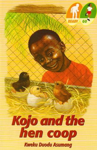 Kojo and the Hen Coop - Ready...go (level 2: go) (Paperback)