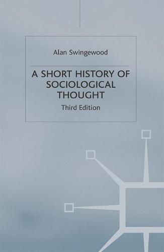 A Short History of Sociological Thought (Paperback)