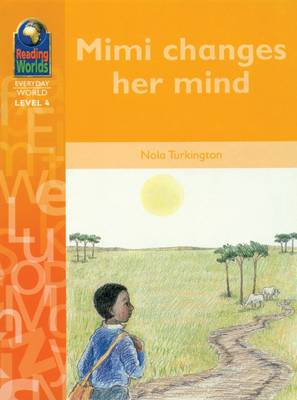 Mimi Changes Her Mind - Reading Worlds - Everyday World - Level 4 (Paperback)