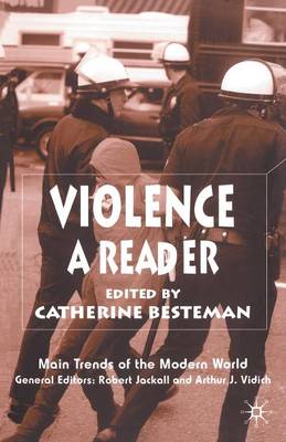Violence: A Reader - Main Trends of the Modern World (Paperback)