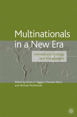 Multinationals in a New Era: International Strategy and Management - The Academy of International Business (Hardback)