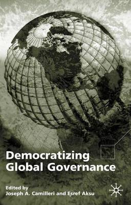 Democratizing Global Governance (Hardback)