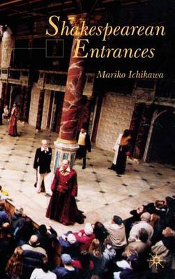 Shakespearean Entrances (Hardback)