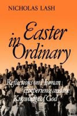 Easter in Ordinary: Reflections on Human Experience and the Knowledge of God (Paperback)