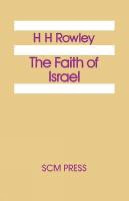 The Faith of Israel (Paperback)