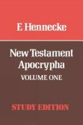 New Testament Apocrypha: Gospels and Related Writings v. 1 (Paperback)