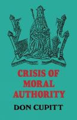 Crisis of Moral Authority (Paperback)