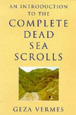 An Introduction to the Complete Dead Sea Scrolls (Paperback)