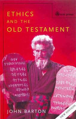 Ethics and the Old Testament: Second Edition (Paperback)