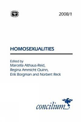 Concilium 2008/1 Homosexualities - Concilium (Paperback)