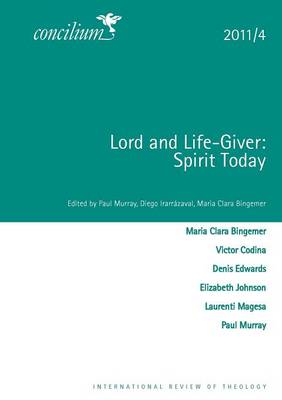 Lord and Life-Giver: Concilium 2011/4 (Book)