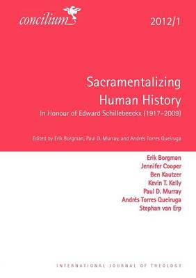 Concilium 2012/1 Sacramentalizing Human History (Book)