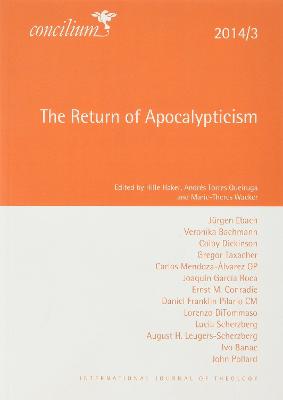 Concilium 2014/3 The Return of Apocalypticism (Paperback)