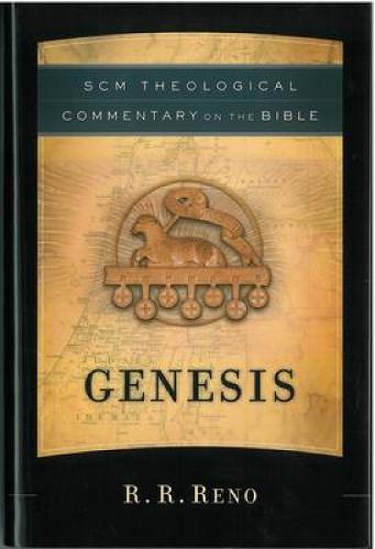 Genesis: SCM Theological Commentary on the Bible - SCM Theological Commentary on the Bible S. (Hardback)