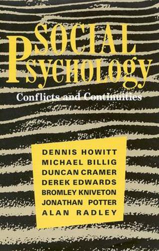 Social Psychology: Conflicts and Continuities (Paperback)