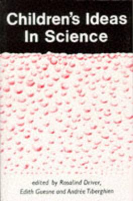 CHILDREN'S IDEAS IN SCIENCE (Paperback)