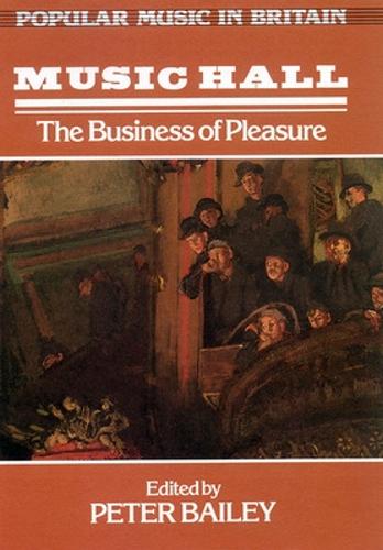 Music Hall: the Business of Pleasure (Paperback)