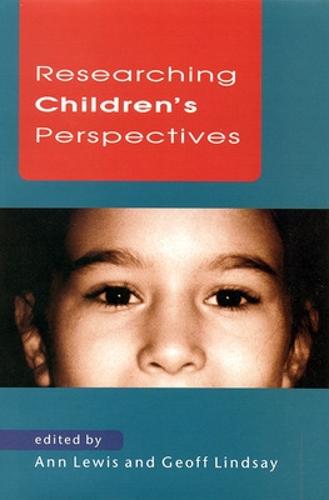 RESEARCHING CHILDREN'S PERSPECTIVES (Paperback)