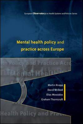 Mental Health Policy and Practice Across Europe - European Observatory on Health Systems & Policies S. (Hardback)
