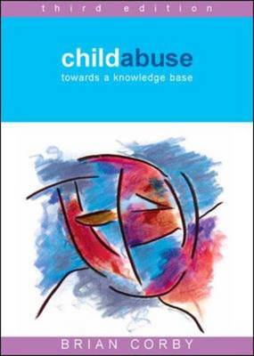 Child Abuse: Towards a Knowledge Base (Paperback)